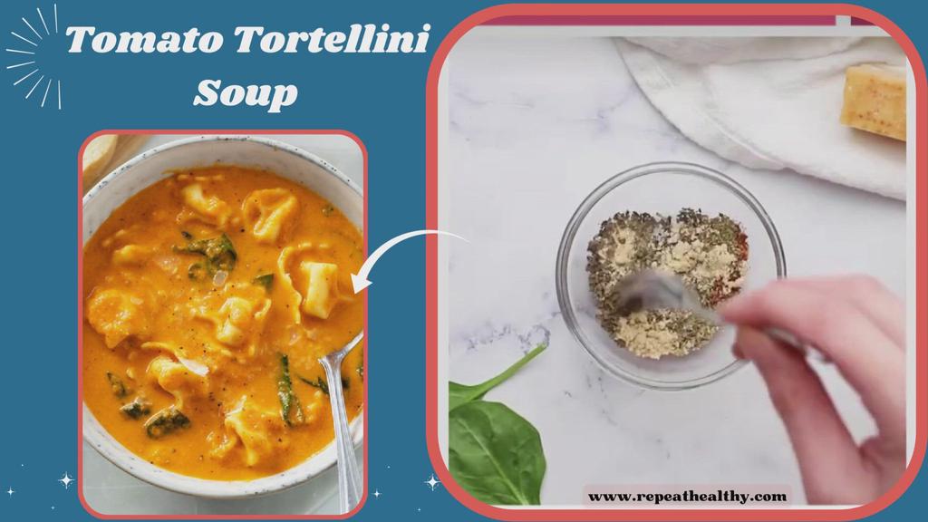 'Video thumbnail for Tomato Tortellini Soup'