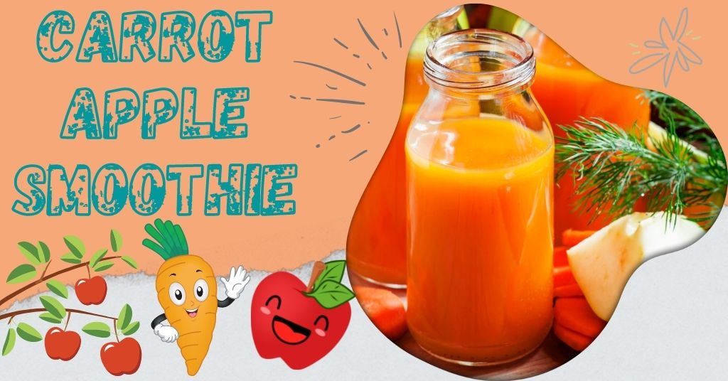 Carrot Apple Smoothie