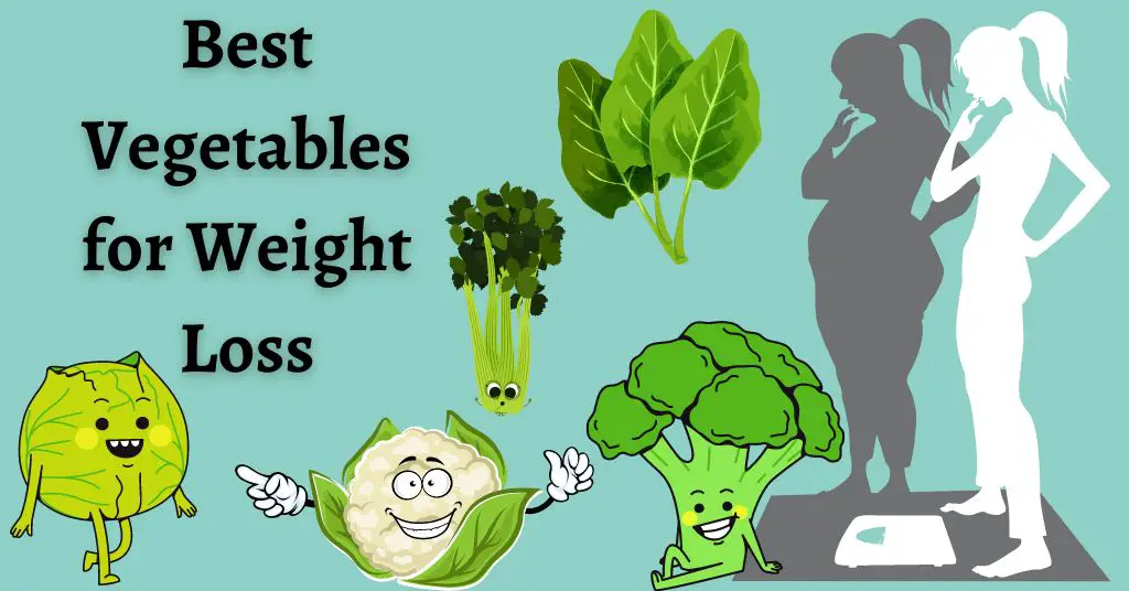 Top 5 Best Vegetables for Weight Loss